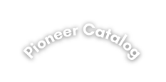 Pioneer Catalog